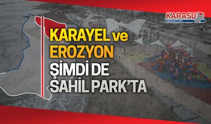 Sahil Park da erozyondan nasibini aldı