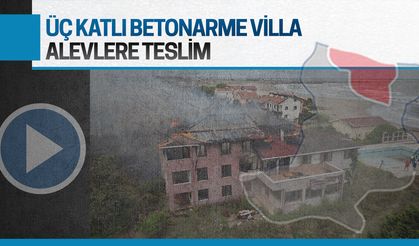 Karasu'da üç katlı villa alevlere teslim