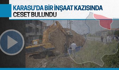 Karasu’da bir inşaat kazısında kadın cesedi bulundu