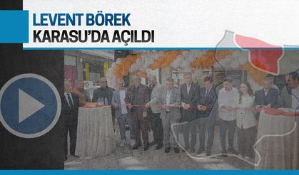 Levent Börek, Karasu’da açıldı