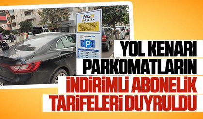 Yol kenarı parkomat aboneliği tarifesi paylaşıldı