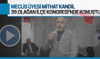 Mithat Kandil, CHP Karasu 39 Olağan Kongresi'nde konuştu