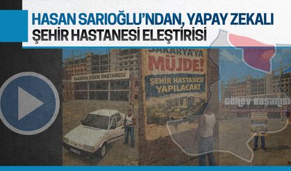 İl Başkanı Hasan Sarıoğlu’ndan yapay zekalı gönderme