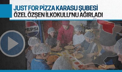 Just For Pizza Karasu Şubesi, Özel Özşen İlkokulu’nu ağırladı