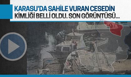 Karasu'da sahile vuran bedenin kimliği belli oldu