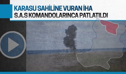 Karasu sahiline vuran İHA, kontrollü şekilde imha edildi