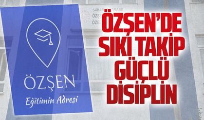 Özşen’de sıkı takip, güçlü disiplin