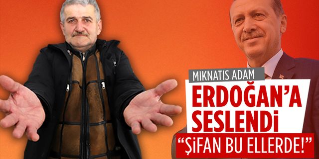 Mıknatıs Adam lakaplı Süleyman Demirci, Cumhurbaşkanı Erdoğan’a seslendi