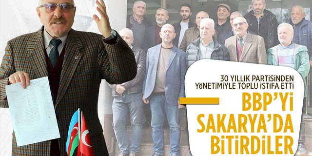 BBP’li Başkan Eminoğlu, 30 yıllık partisinden yönetimiyle toplu istifa etti