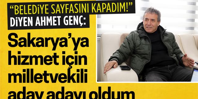 14 yıl sonra aktif siyasette yeniden yer alan Genç, aday adaylık süreci hakkında açıklamada bulundu