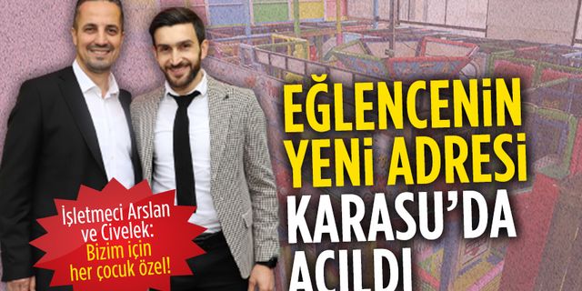 Real Oyun Salonu, Karasu’da hizmete girdi