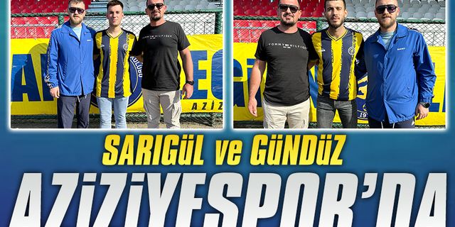 Aziziyespor, iki oyuncuyu daha renklerine kattı