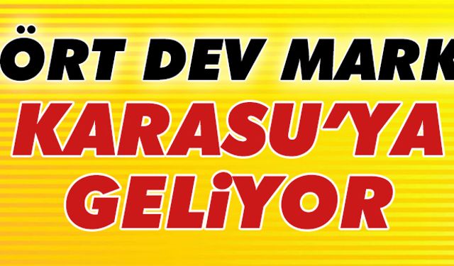 Dev markalar geliyor