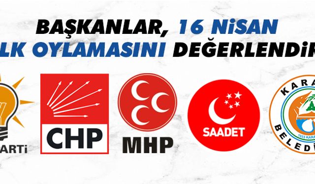 Başkanlar, referandumu değerlendirdi