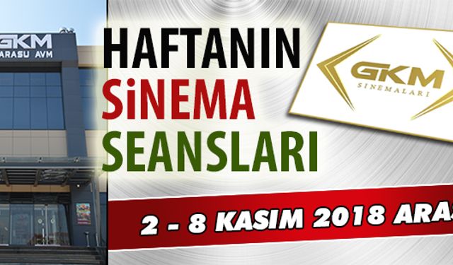 2 - 8 Kasım 2018 arası Karasu sinema seansları