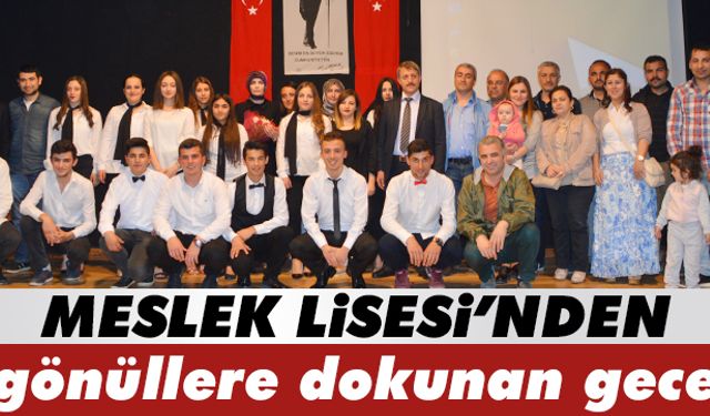 Meslek Lisesi’nden gönüllere dokunan gece