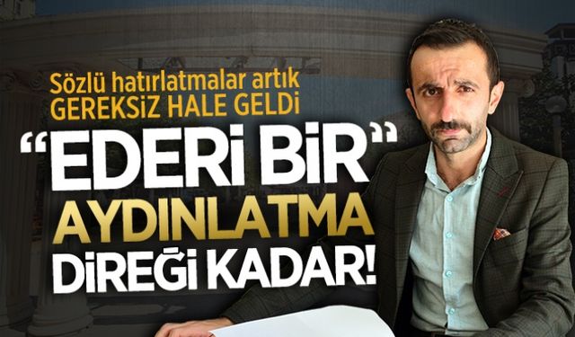 Ederi bir aydınlatma direği kadar