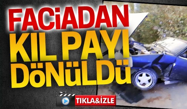 Faciadan kıl payı dönüldü