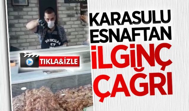 Karasulu esnaftan ilginç çağrı