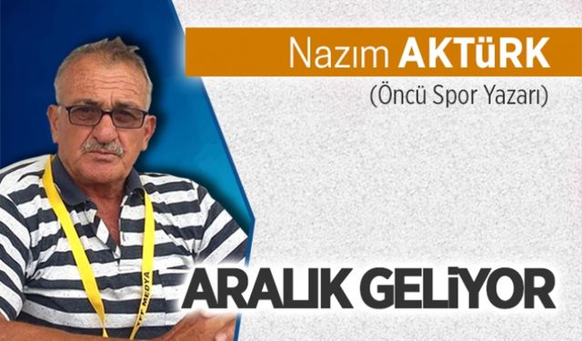 Aralık geliyor