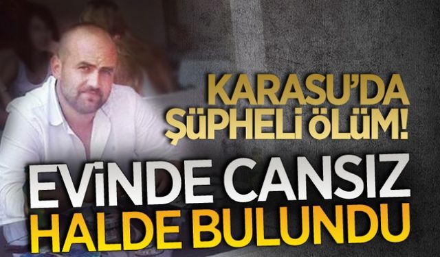 Evinde cansız halde bulundu