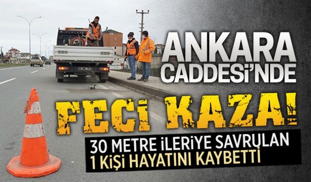 Ankara Caddesi’nde ölümlü kaza