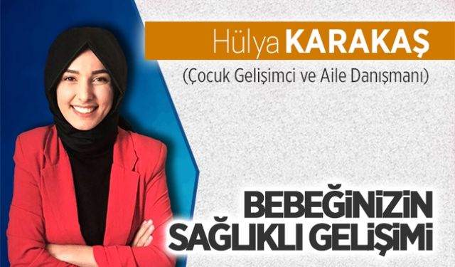 Bebeğinizin sağlıklı gelişimi