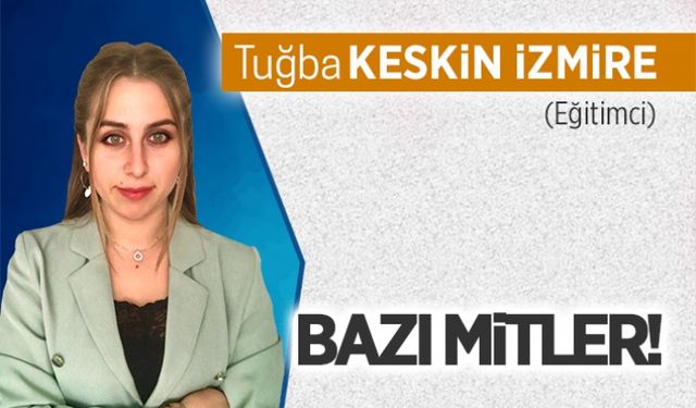 Bazı mitler!