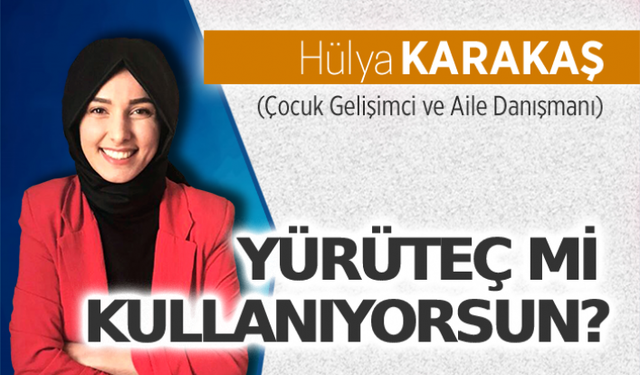 Yürüteç mi kullanıyorsun?