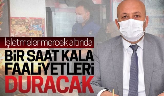 Bir saat kala faaliyet duracak