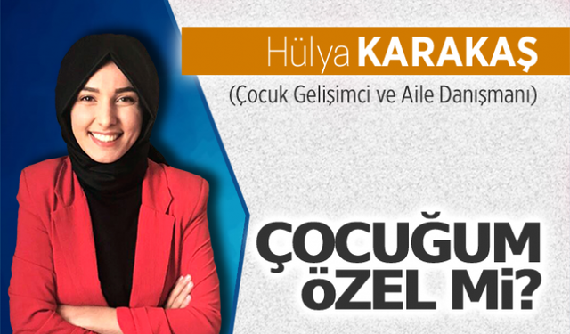 Çocuğum özel mi?