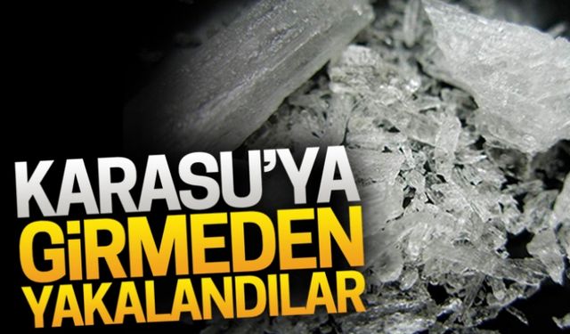 Karasu’ya giremeden yakalandılar