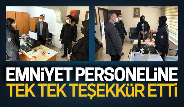 Personele tek tek teşekkür etti