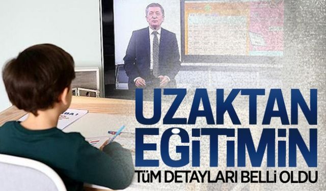 Uzaktan eğitimin detayları belli oldu