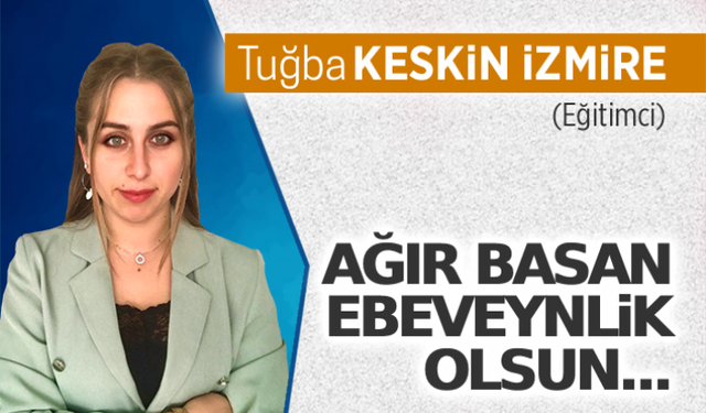 Ağır basan 'Ebeveynlik' olsun...