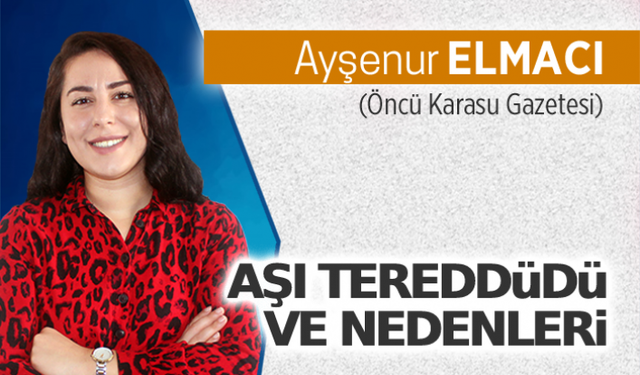 Aşı tereddüdü ve nedenleri