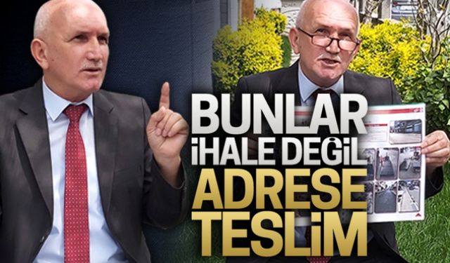 Bunlar ihale değil adrese teslimdir!