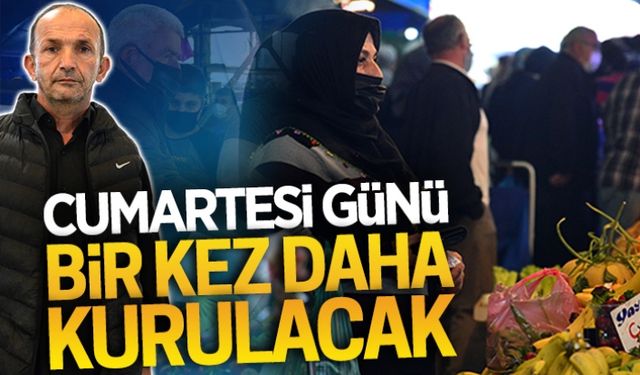 Cumartesi günü yeniden kurulacak