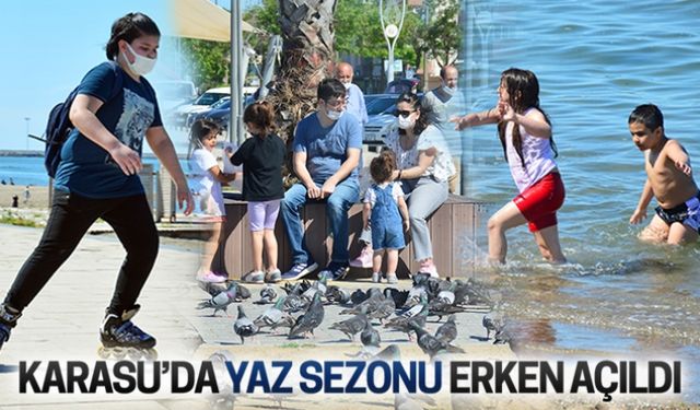 Karasu’da yaz sezonu erken açıldı