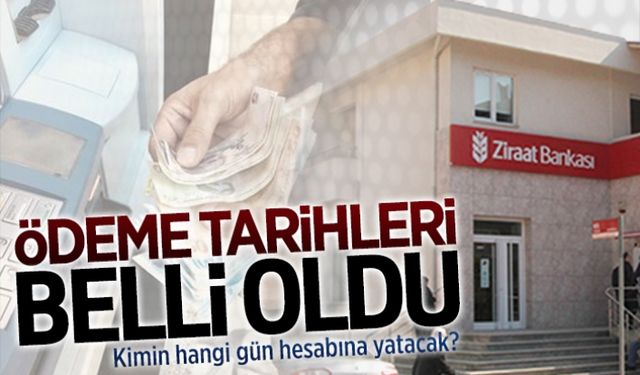 Ödeme tarihleri belli oldu