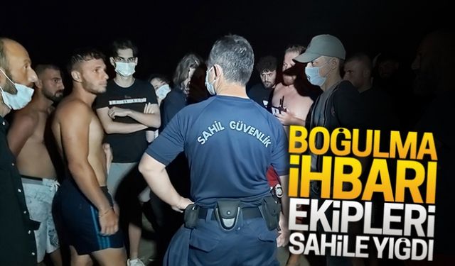 Boğulma ihbarı, ekipleri sahile yığdı