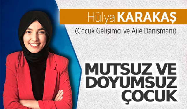 Mutsuz ve doyumsuz çocuk