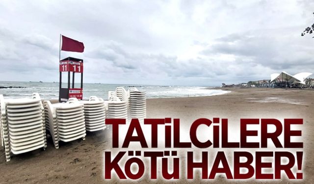 Tatilcilere kötü haber