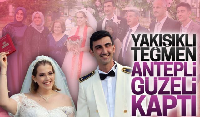 Yakışıklı Teğmen, Antepli güzeli kaptı