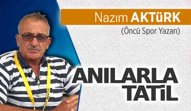 Anılarla tatil