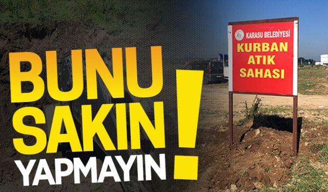 Bunu sakın yapmayın!