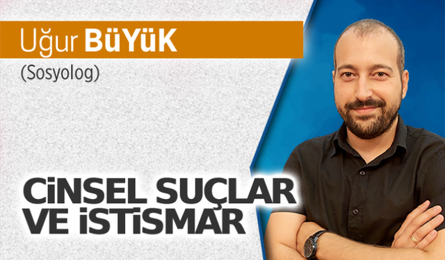 Cinsel suçlar ve istismar