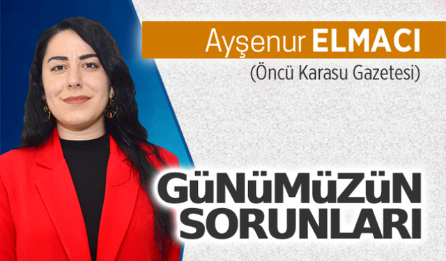 Günümüzün sorunları