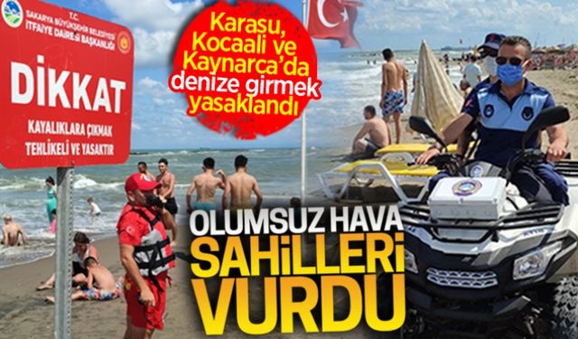 Olumsuz hava, sahilleri vurdu