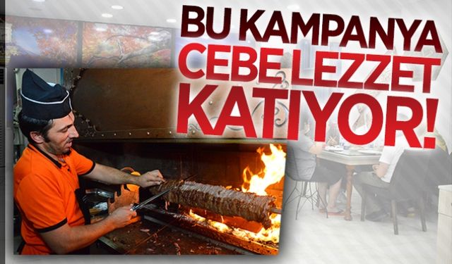 Bu kampanya cebe lezzet katacak